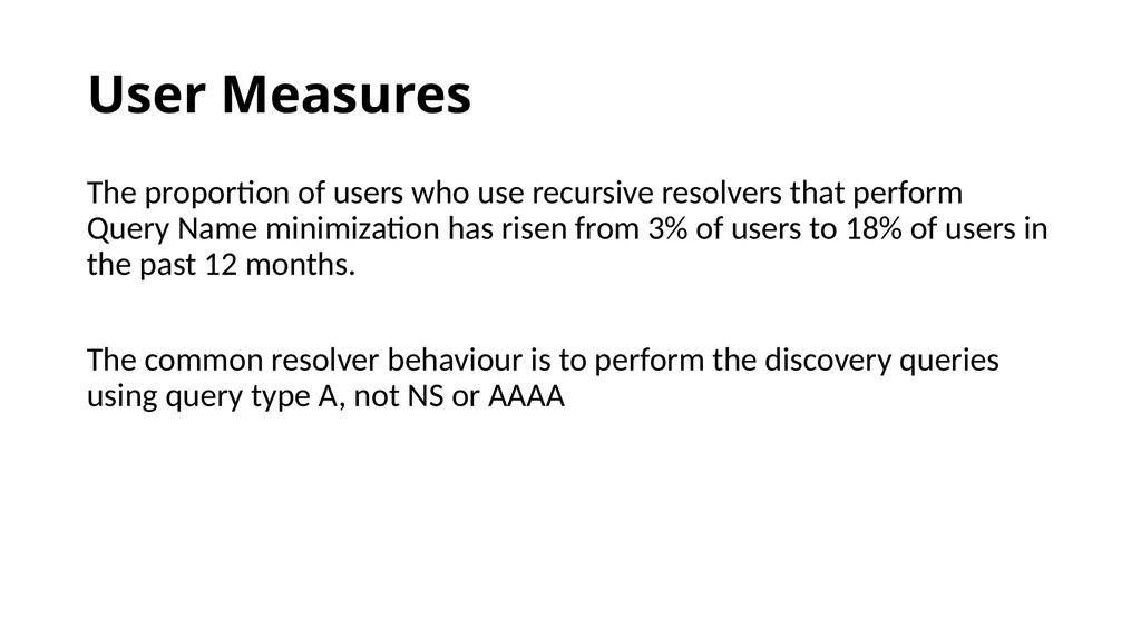 Measuring Query Name Minimization Joao Damas Geoff - slide 11 of 18