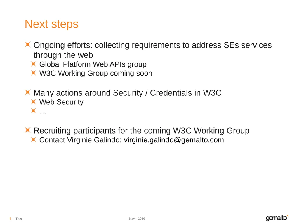 Secure Elements and W3C L. Castillo 06/16/15 - slide 8 of 8