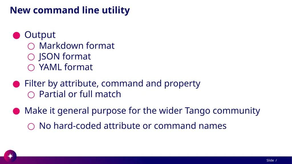 Command line utility to view and test Tango - slide 8 of 37