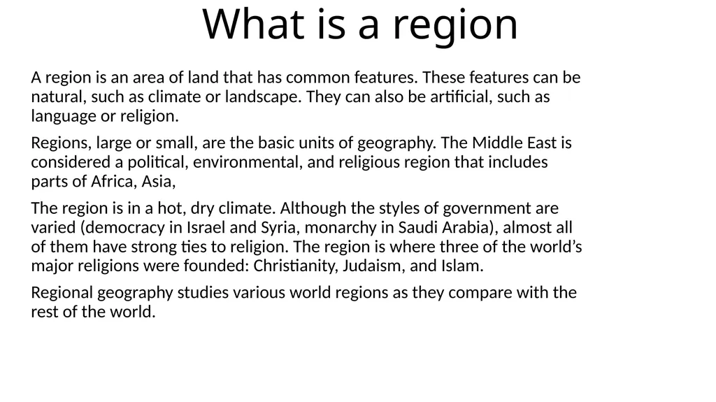 What is a region A region is an area of - slide 1 of 10