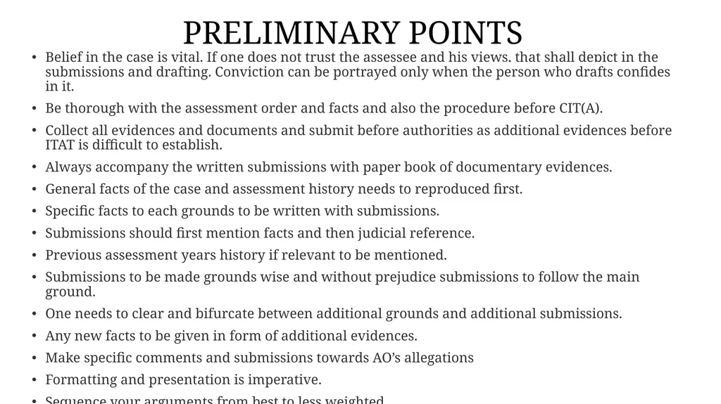 PRELIMINARY POINTS Belief in the case is vital. If - slide 1 of 9