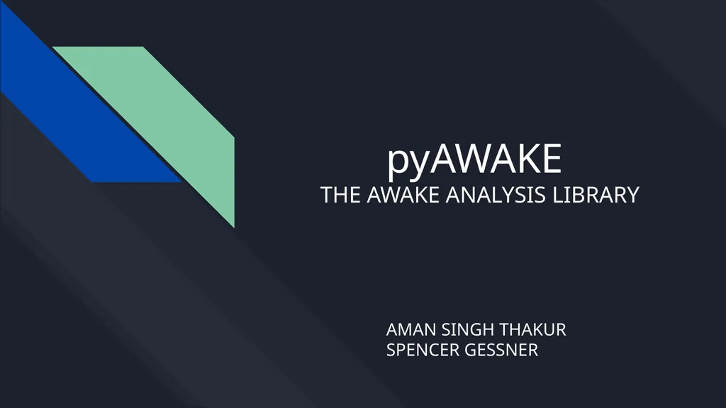 pyAWAKE THE AWAKE ANALYSIS LIBRARY AMAN SINGH