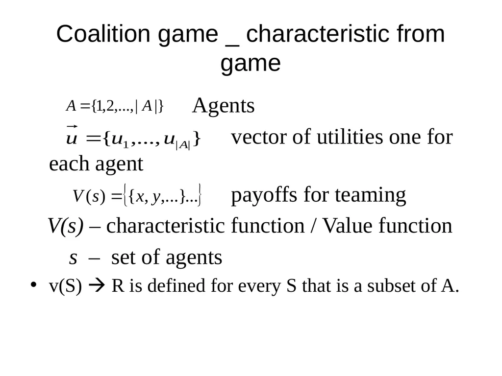 Coalition Games: A Lesson in Multiagent System - slide 2 of 14
