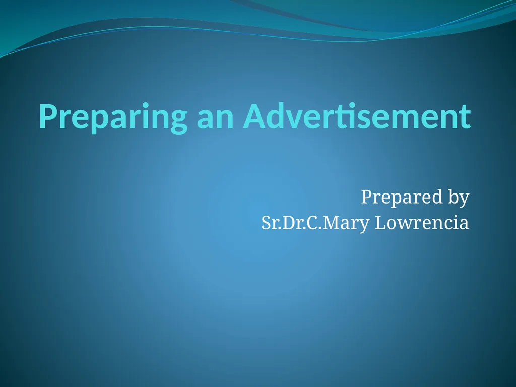Preparing an Advertisement Prepared by - slide 1 of 6