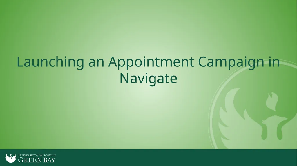 Launching an Appointment Campaign in Navigate To