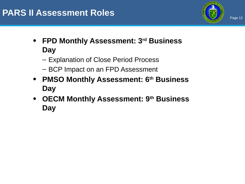 THE OECM PARS II / EVM ROADSHOW Enhancing Earned - slide 12 of 34