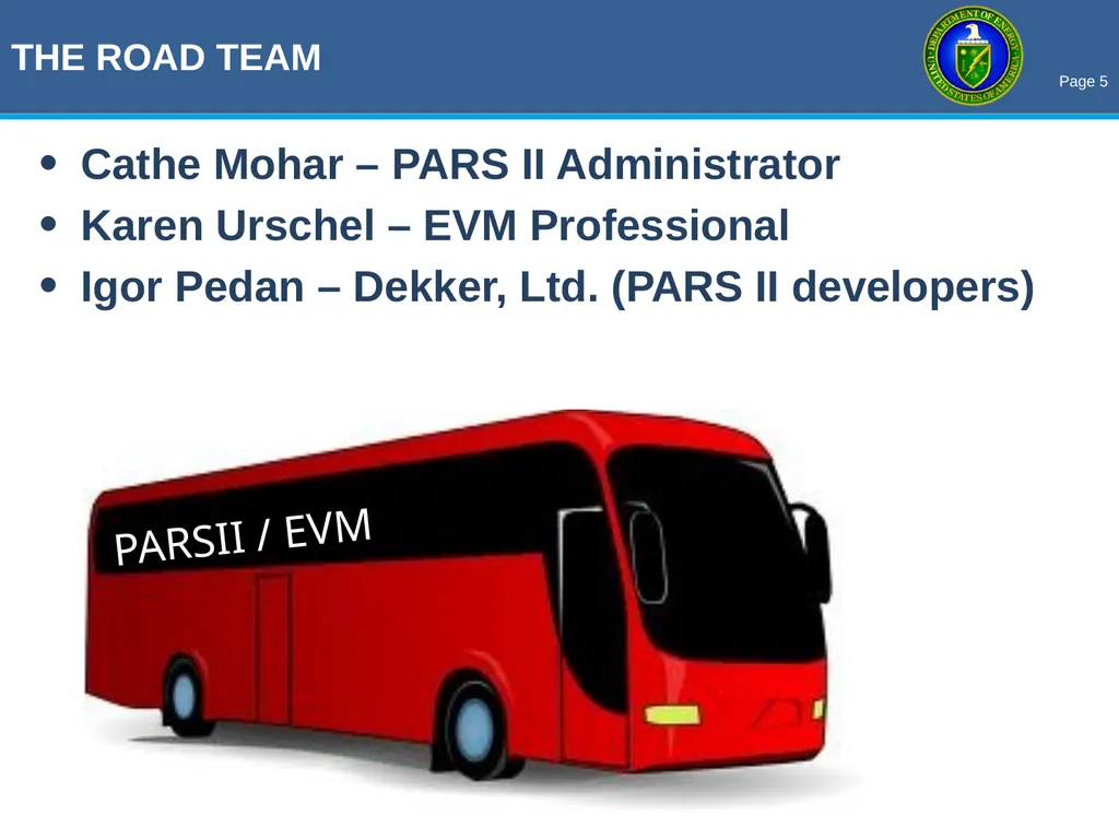 THE OECM PARS II / EVM ROADSHOW Enhancing Earned - slide 5 of 34