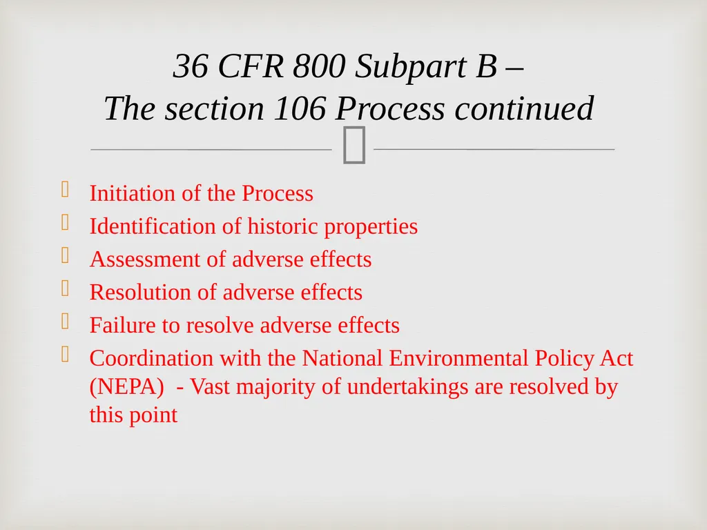 Section 106, National Historic Preservation Act - slide 3 of 9