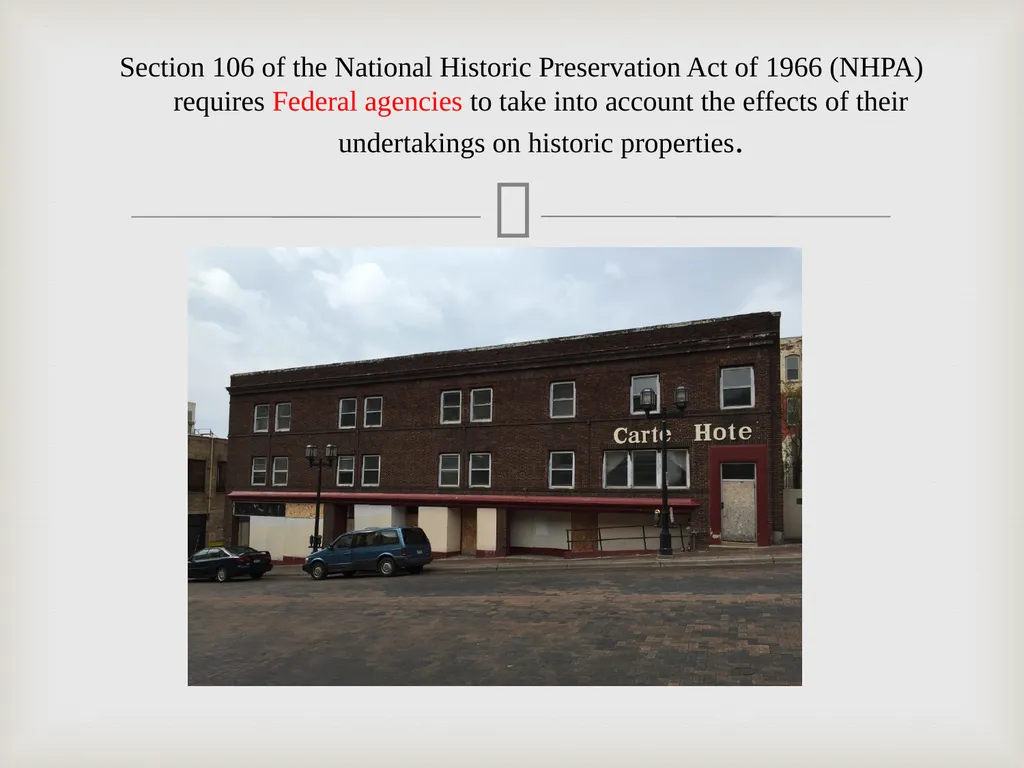 Section 106, National Historic Preservation Act - slide 2 of 9
