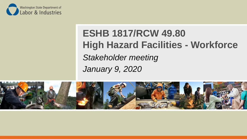 ESHB 1817/RCW 49.80 High Hazard Facilities - - slide 1 of 19