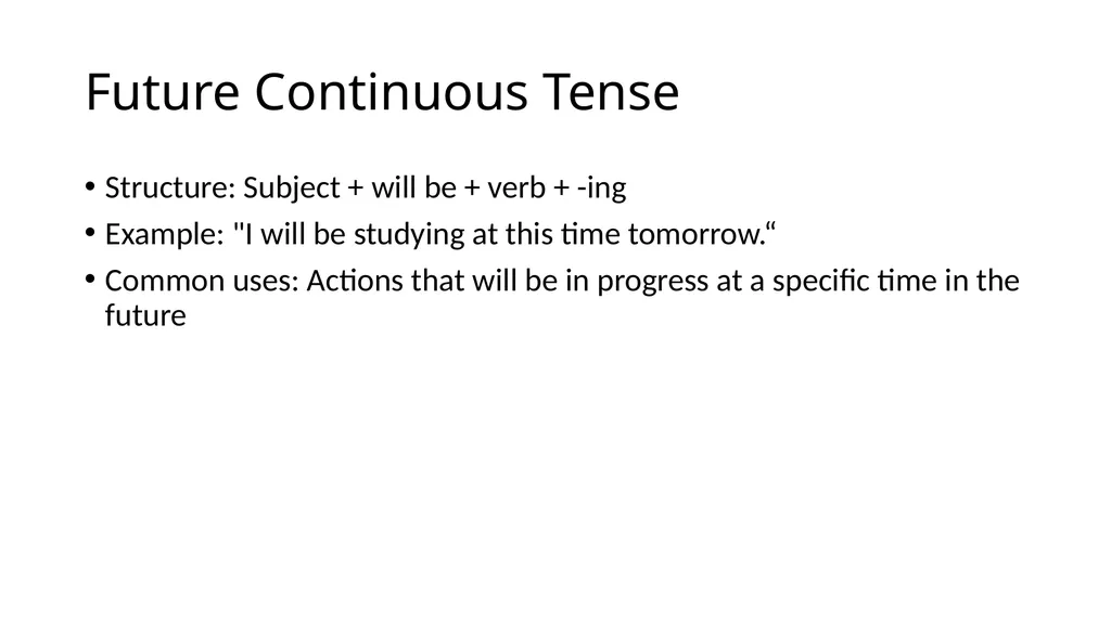 Understanding the Future Tense in English The - slide 7 of 10