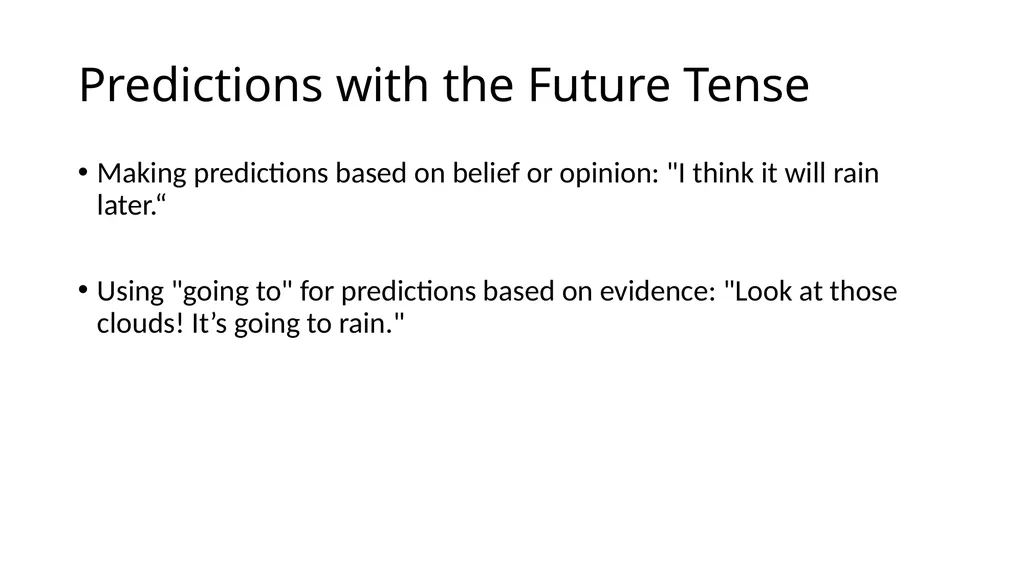 Understanding the Future Tense in English The - slide 9 of 10