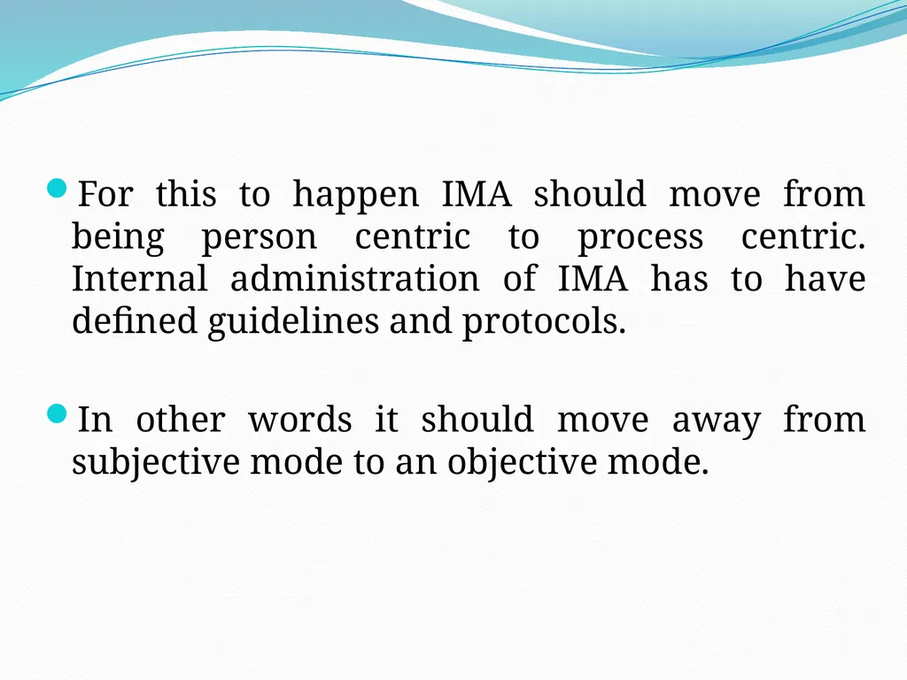 Future of IMA and Reforms in IMA functioning By - slide 5 of 10