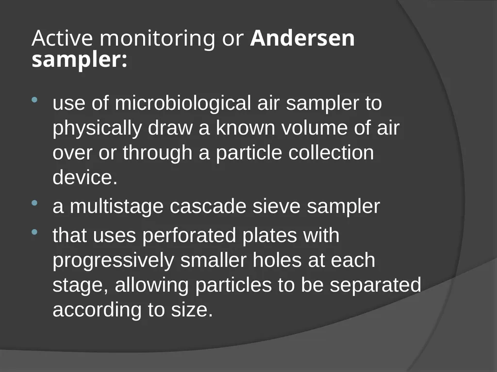 Microbial analysis of air There are two methods of - slide 5 of 19