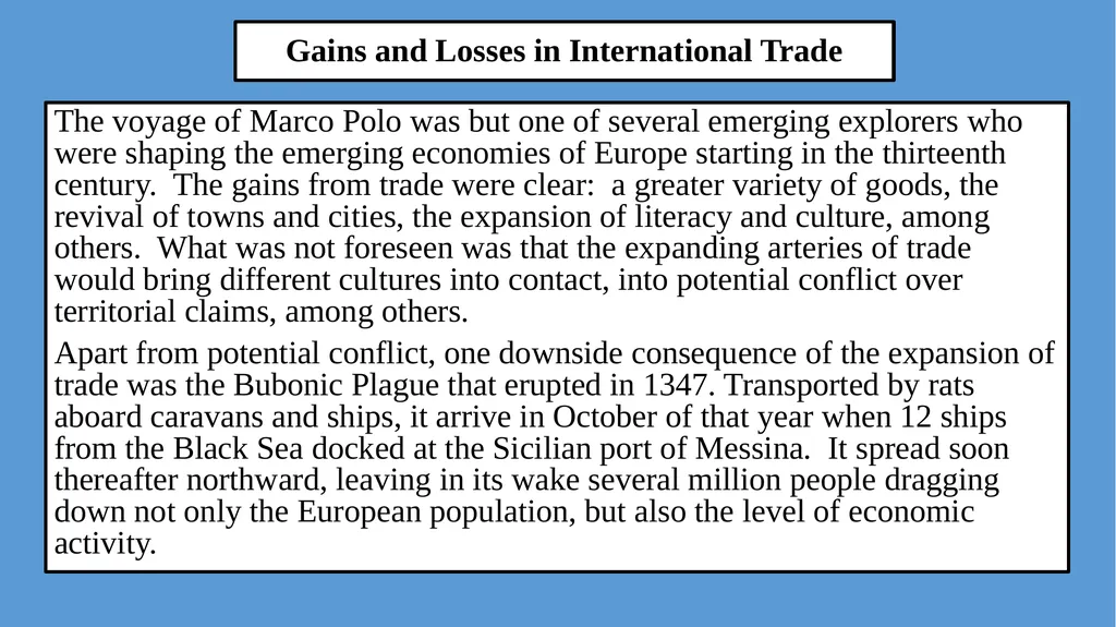 Trade Seen From A Distant Mirror – the Fourteenth - slide 7 of 16