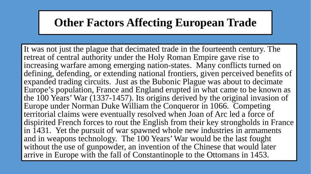 Trade Seen From A Distant Mirror – the Fourteenth - slide 2 of 16