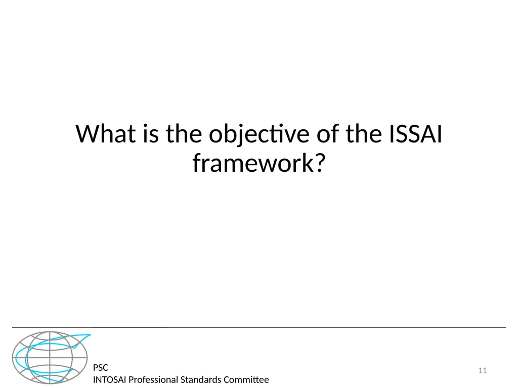 PSC INTOSAI Professional Standards Committee - slide 11 of 27