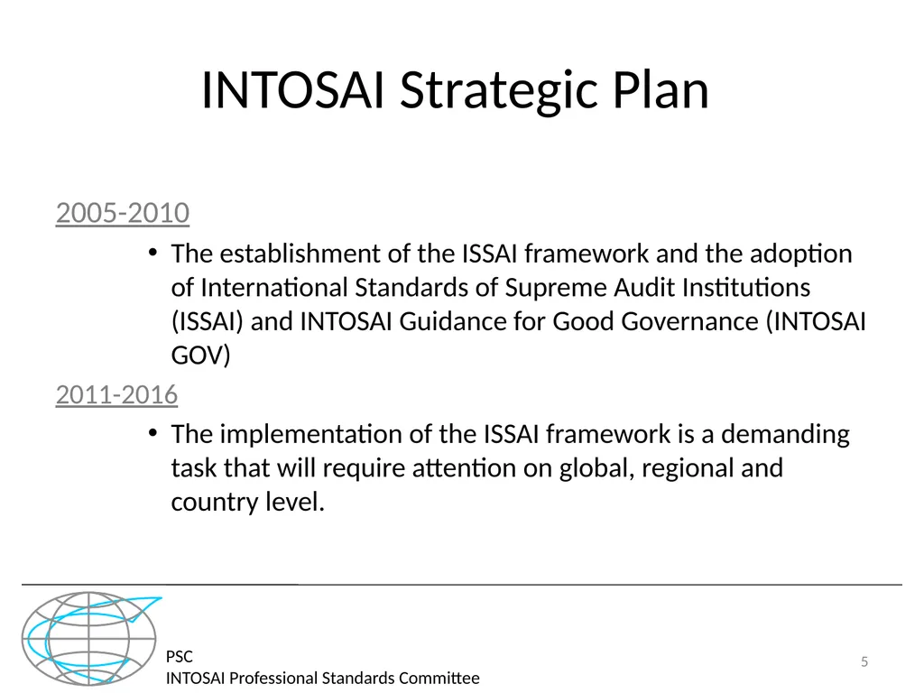 PSC INTOSAI Professional Standards Committee - slide 5 of 27
