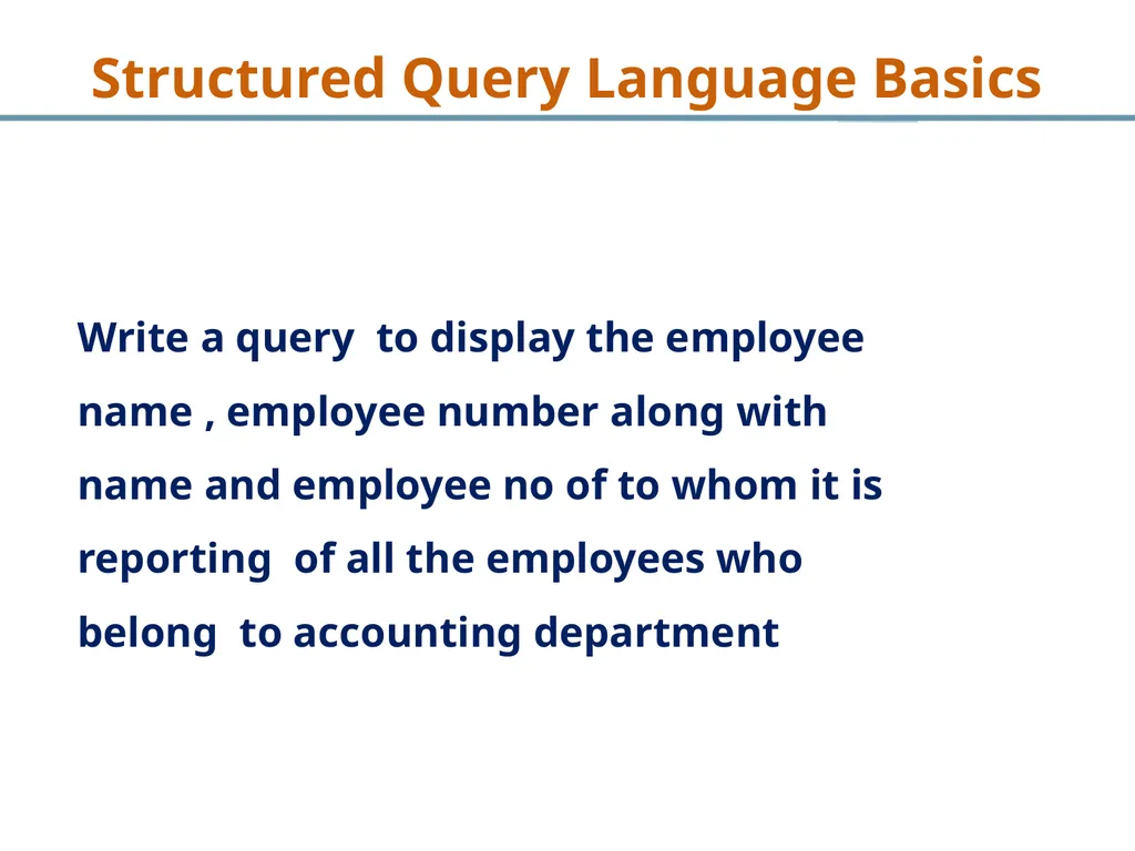 Structured Query Language Recap Database - slide 55 of 63
