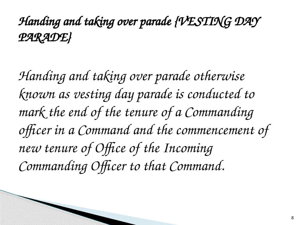 HANDING AND TAKING OVER PARADE (VESTING DAY - slide 8 of 21