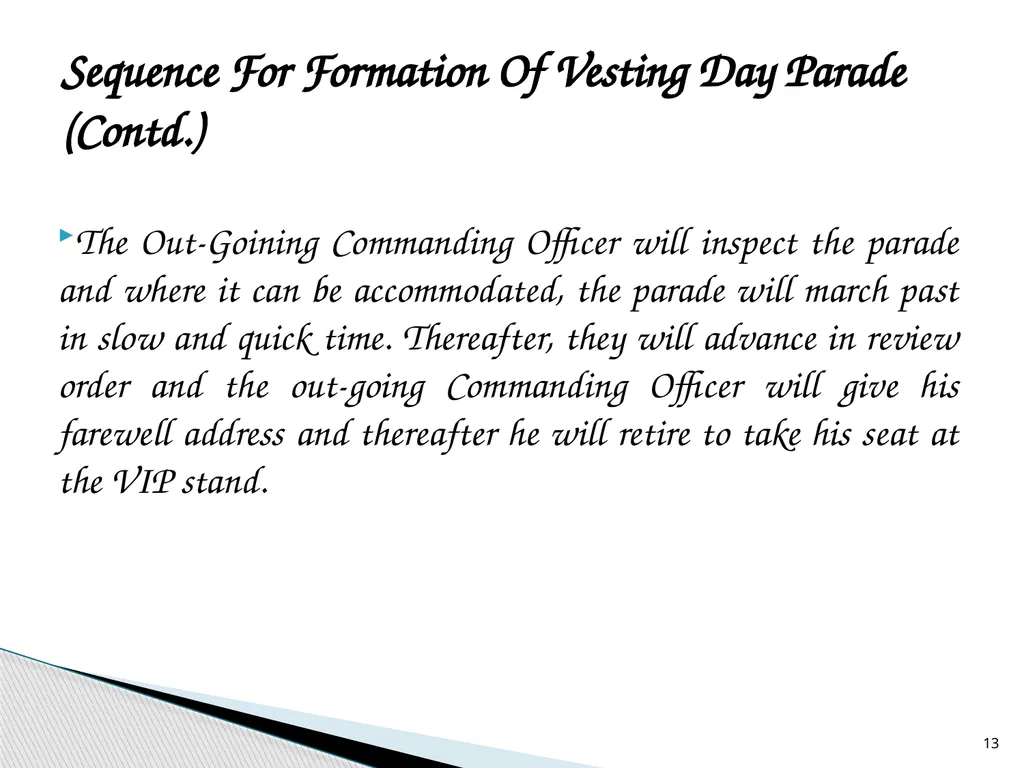 HANDING AND TAKING OVER PARADE (VESTING DAY - slide 13 of 21