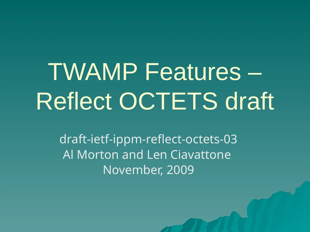 TWAMP Features – Reflect OCTETS draft - slide 1 of 13