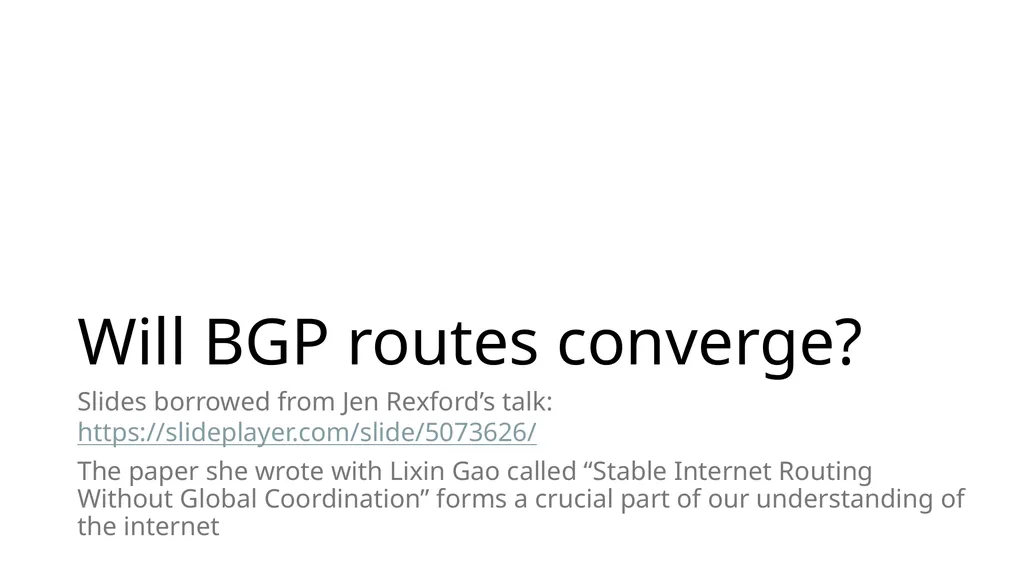 Lecture 7: Advanced BGP Concepts Lecturer: Venkat - slide 4 of 26