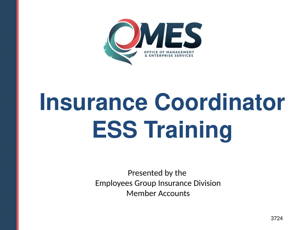 1 Insurance Coordinator ESS Training 3724