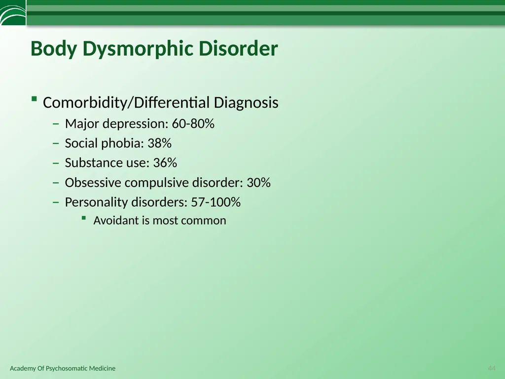 Somatoform Disorders, Factitious Disorder and - slide 44 of 97