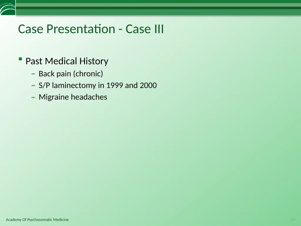 Somatoform Disorders, Factitious Disorder and - slide 90 of 97