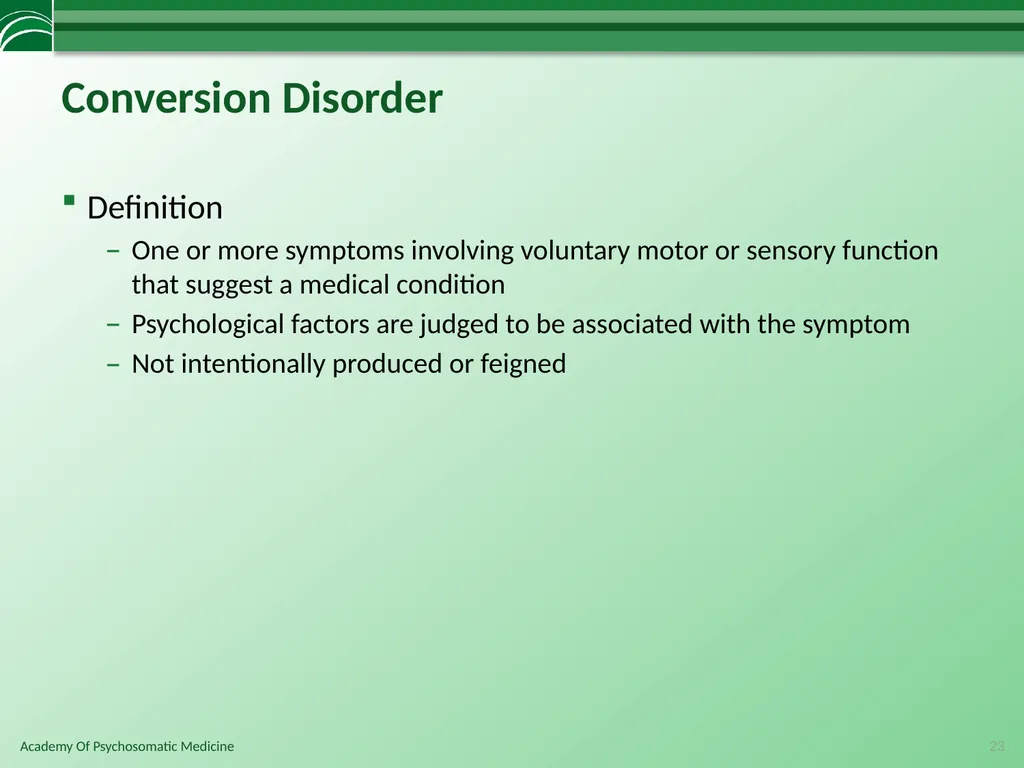 Somatoform Disorders, Factitious Disorder and - slide 23 of 97