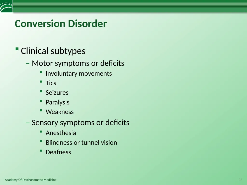 Somatoform Disorders, Factitious Disorder and - slide 25 of 97