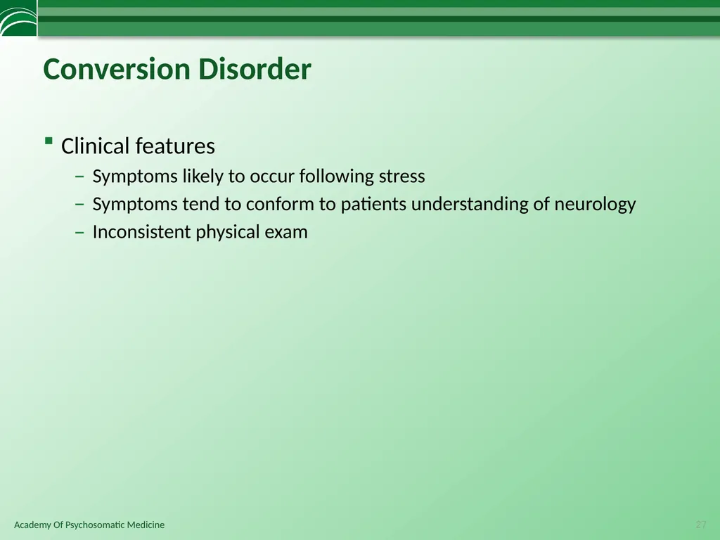 Somatoform Disorders, Factitious Disorder and - slide 27 of 97