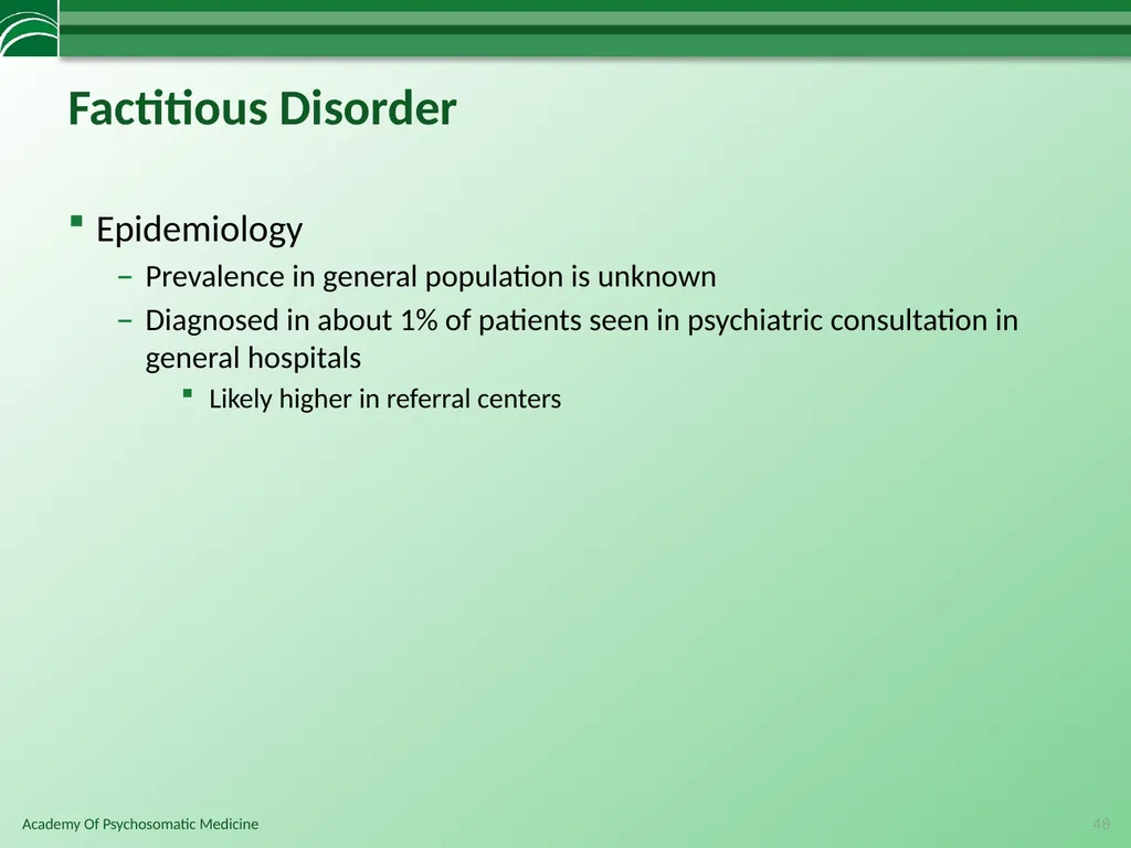 Somatoform Disorders, Factitious Disorder and - slide 48 of 97