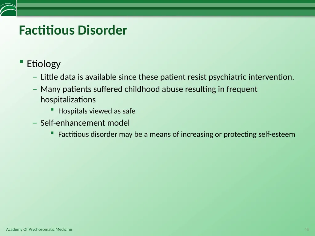 Somatoform Disorders, Factitious Disorder and - slide 49 of 97