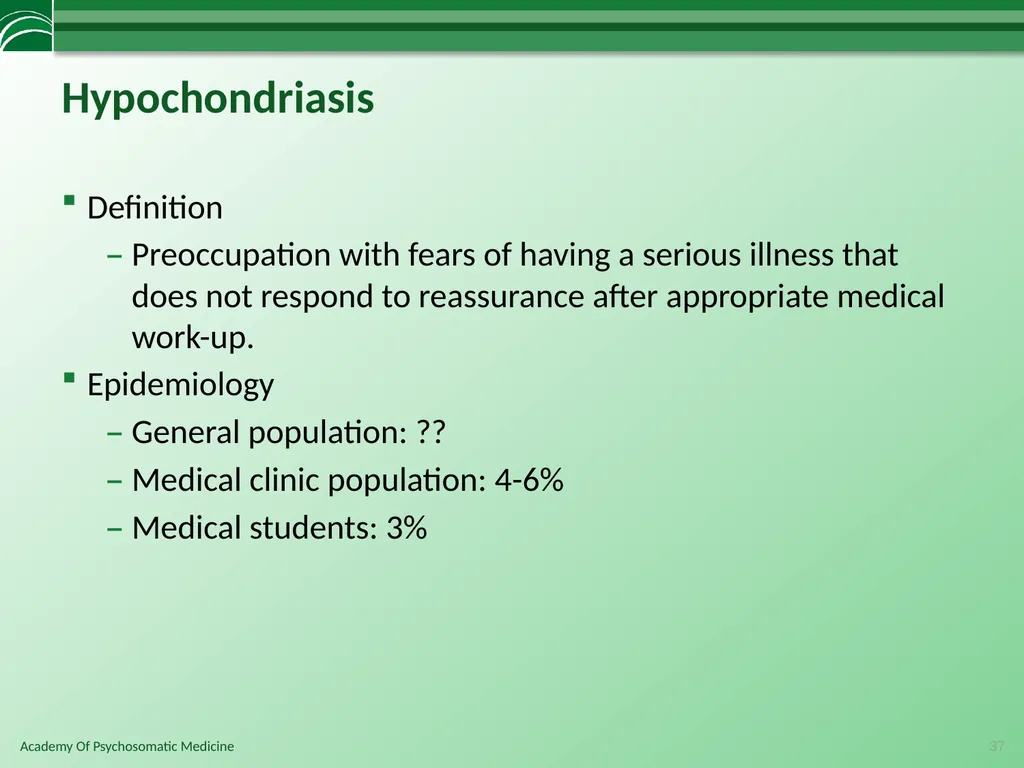 Somatoform Disorders, Factitious Disorder and - slide 37 of 97