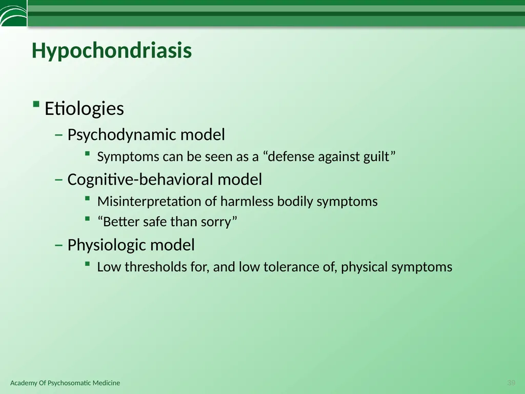 Somatoform Disorders, Factitious Disorder and - slide 39 of 97