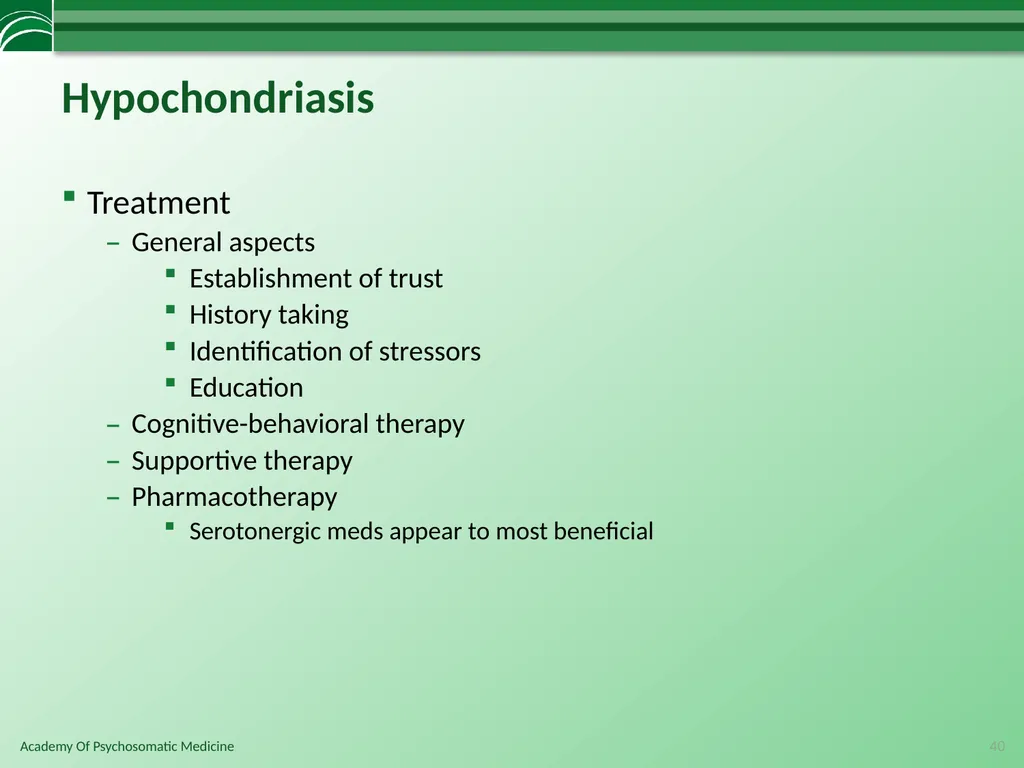 Somatoform Disorders, Factitious Disorder and - slide 40 of 97