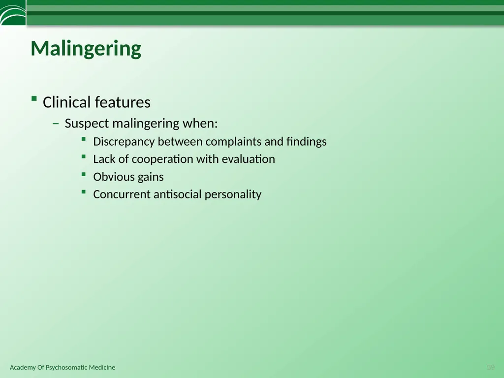 Somatoform Disorders, Factitious Disorder and - slide 59 of 97