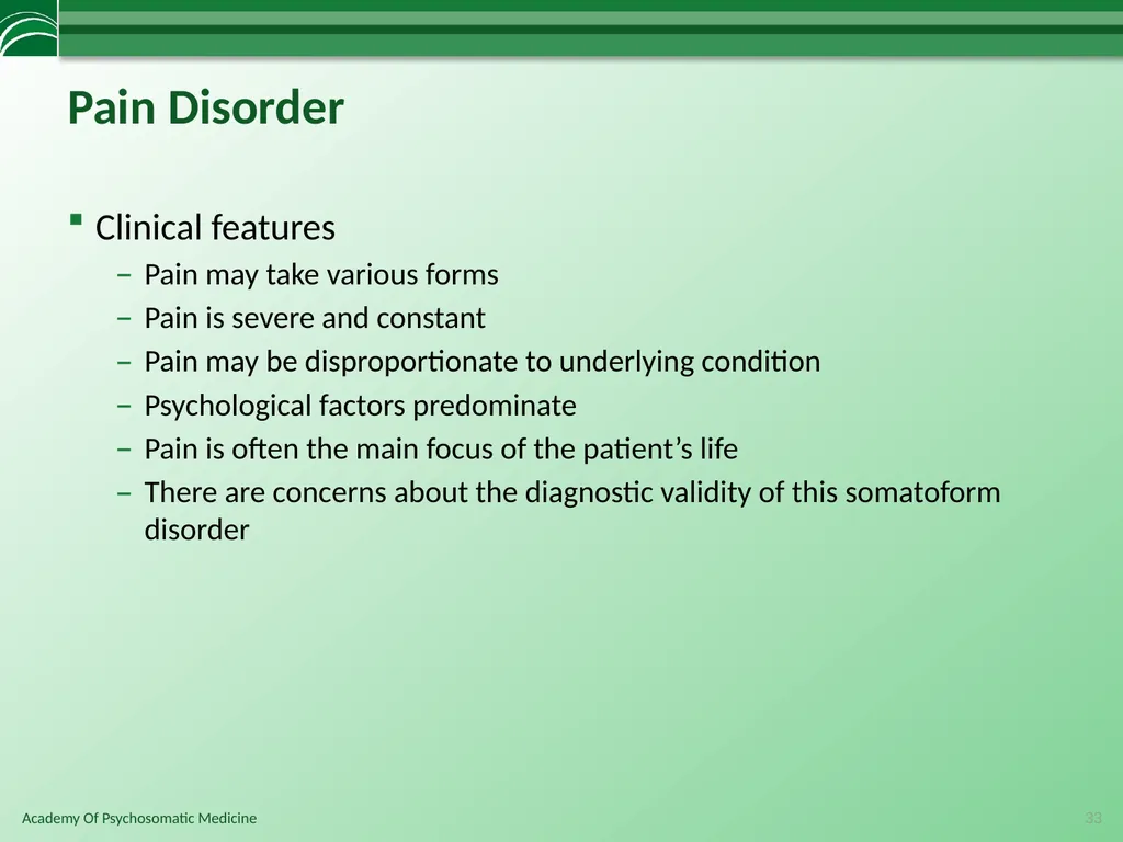 Somatoform Disorders, Factitious Disorder and - slide 33 of 97