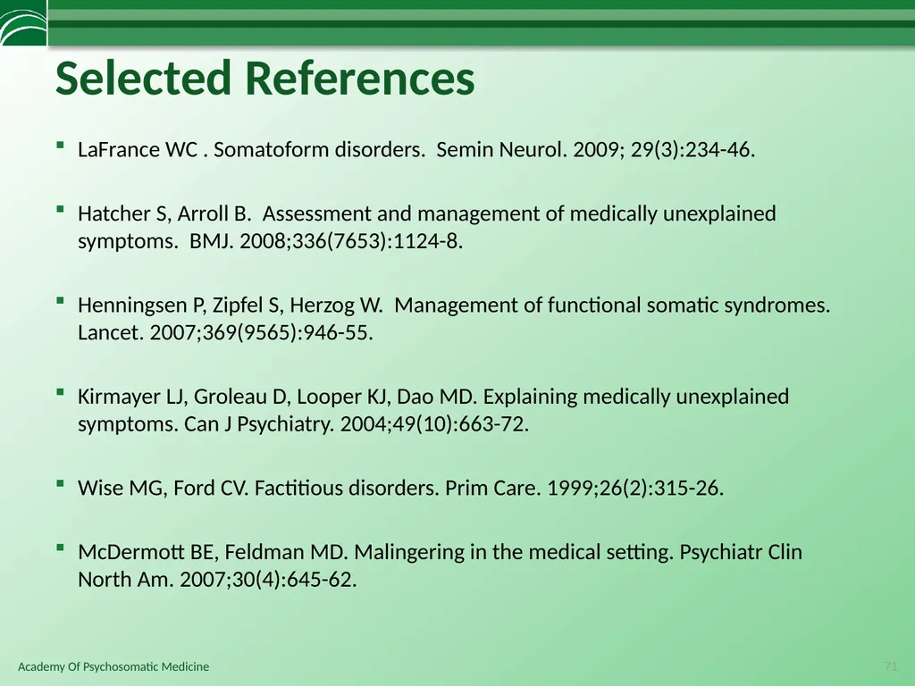 Somatoform Disorders, Factitious Disorder and - slide 71 of 97