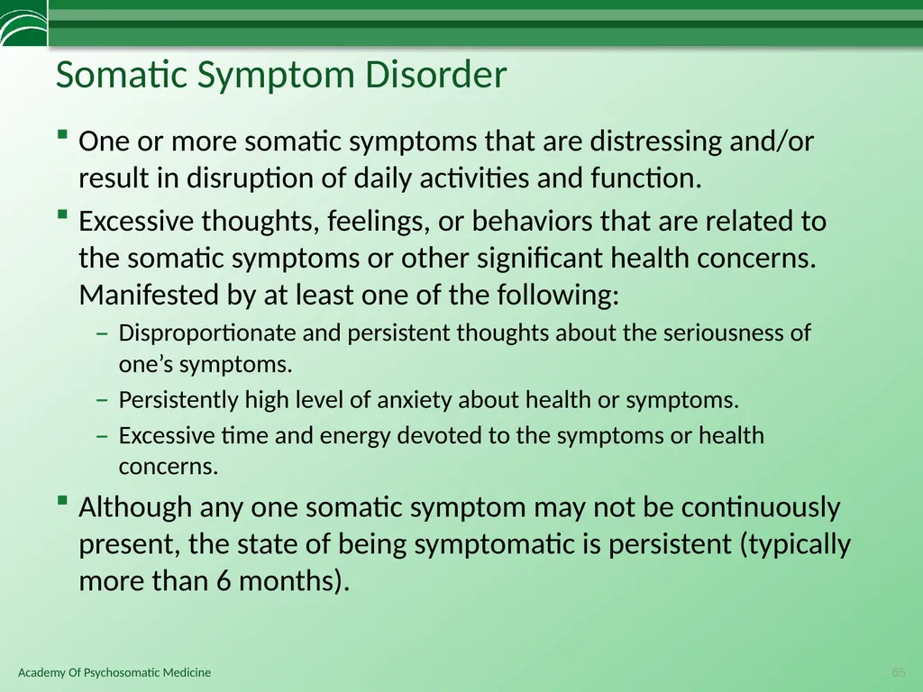 Somatoform Disorders, Factitious Disorder and - slide 65 of 97