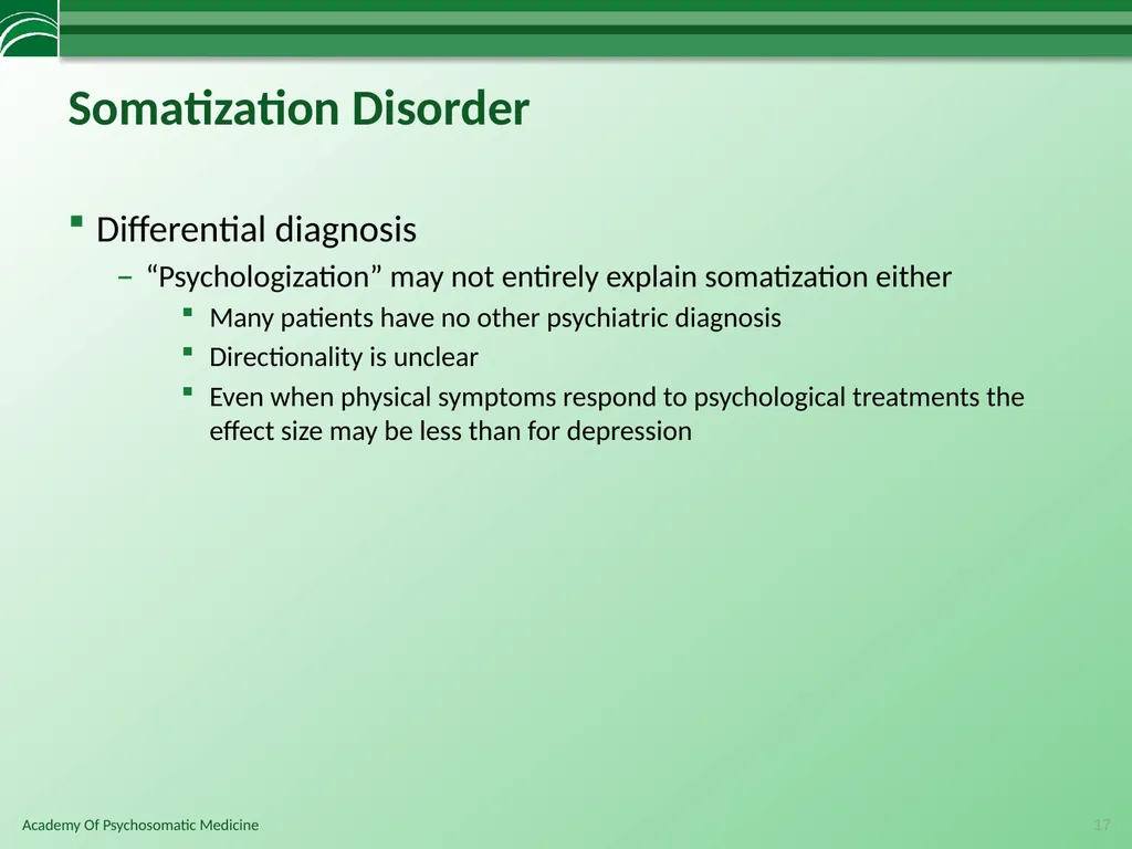 Somatoform Disorders, Factitious Disorder and - slide 17 of 97