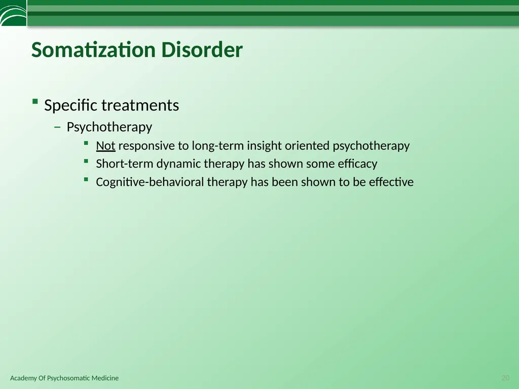 Somatoform Disorders, Factitious Disorder and - slide 20 of 97