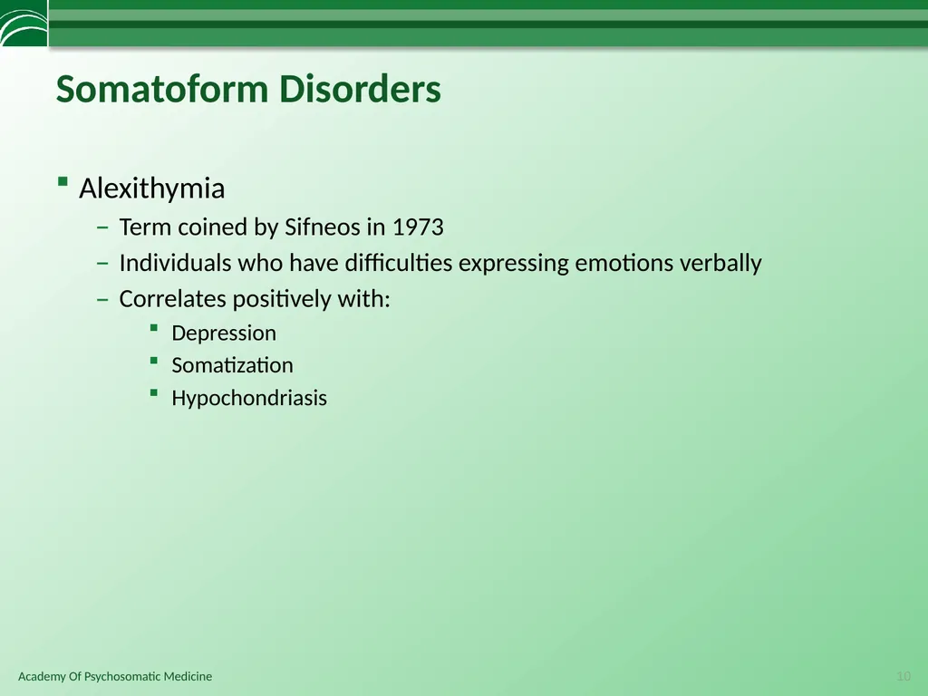 Somatoform Disorders, Factitious Disorder and - slide 10 of 97