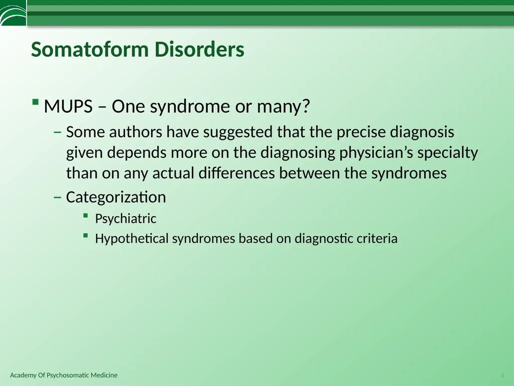 Somatoform Disorders, Factitious Disorder and - slide 4 of 97