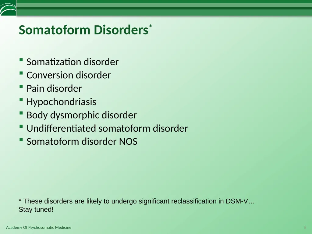 Somatoform Disorders, Factitious Disorder and - slide 8 of 97