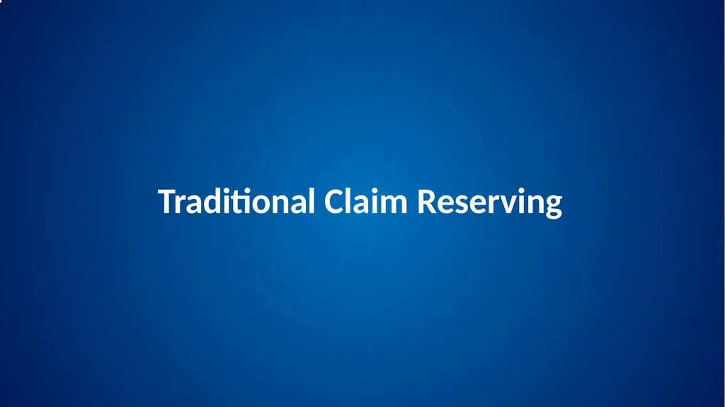 Estimation of Individual Claim Liabilities A - slide 4 of 28