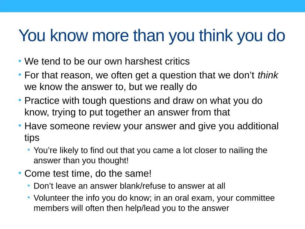 Preparing for your qualifying exam or defense Yes - slide 7 of 13