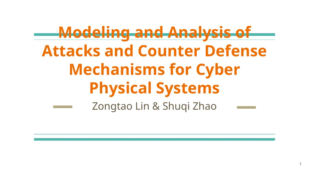 Modeling and Analysis of Attacks and Counter